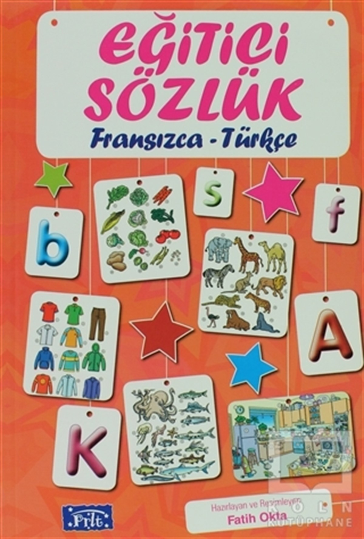 Fatih OktaDiğerEğitici Sözlük Fransızca - Türkçe