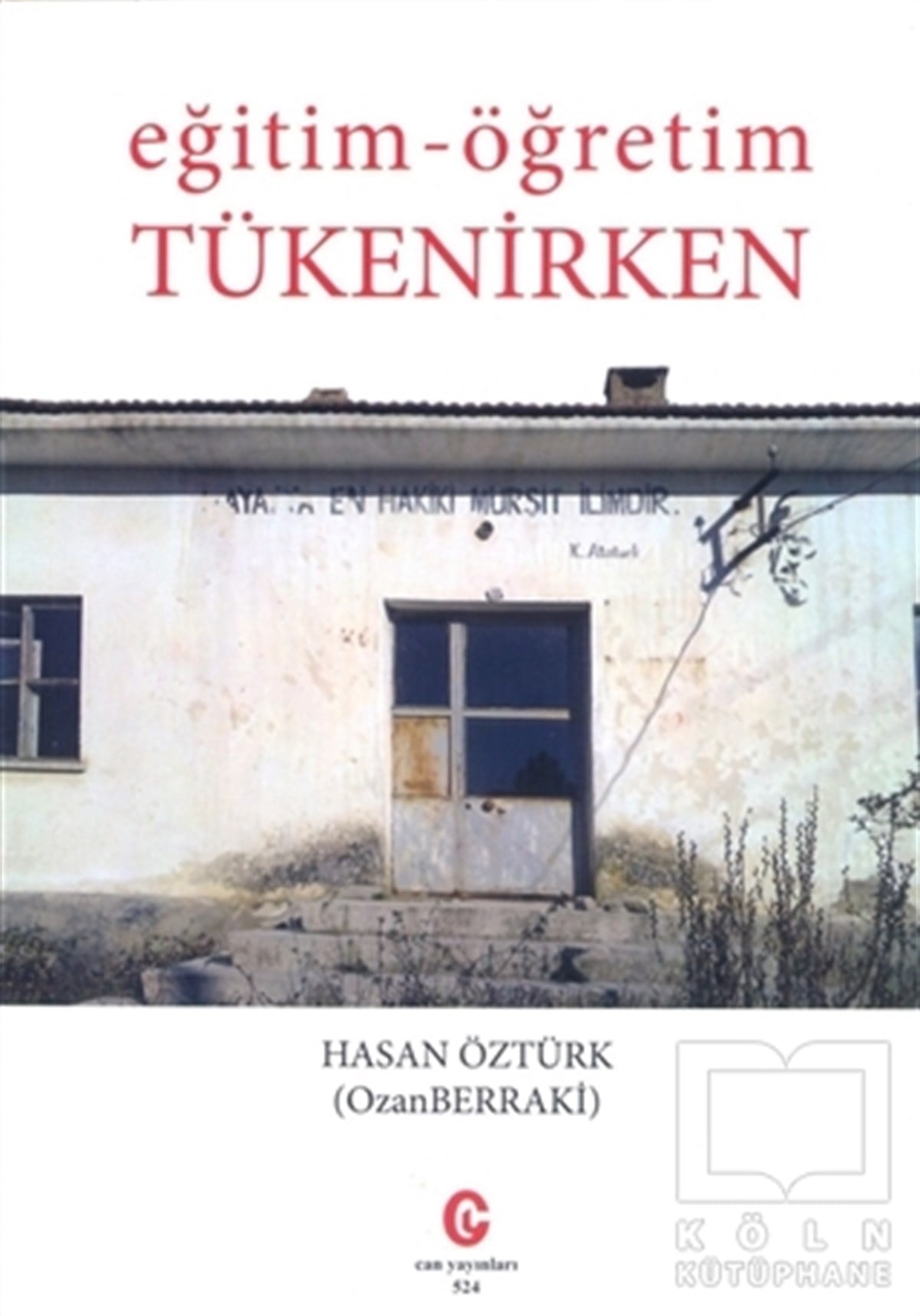 Hasan ÖztürkDiğerEğitim - Öğretim Tükenirken