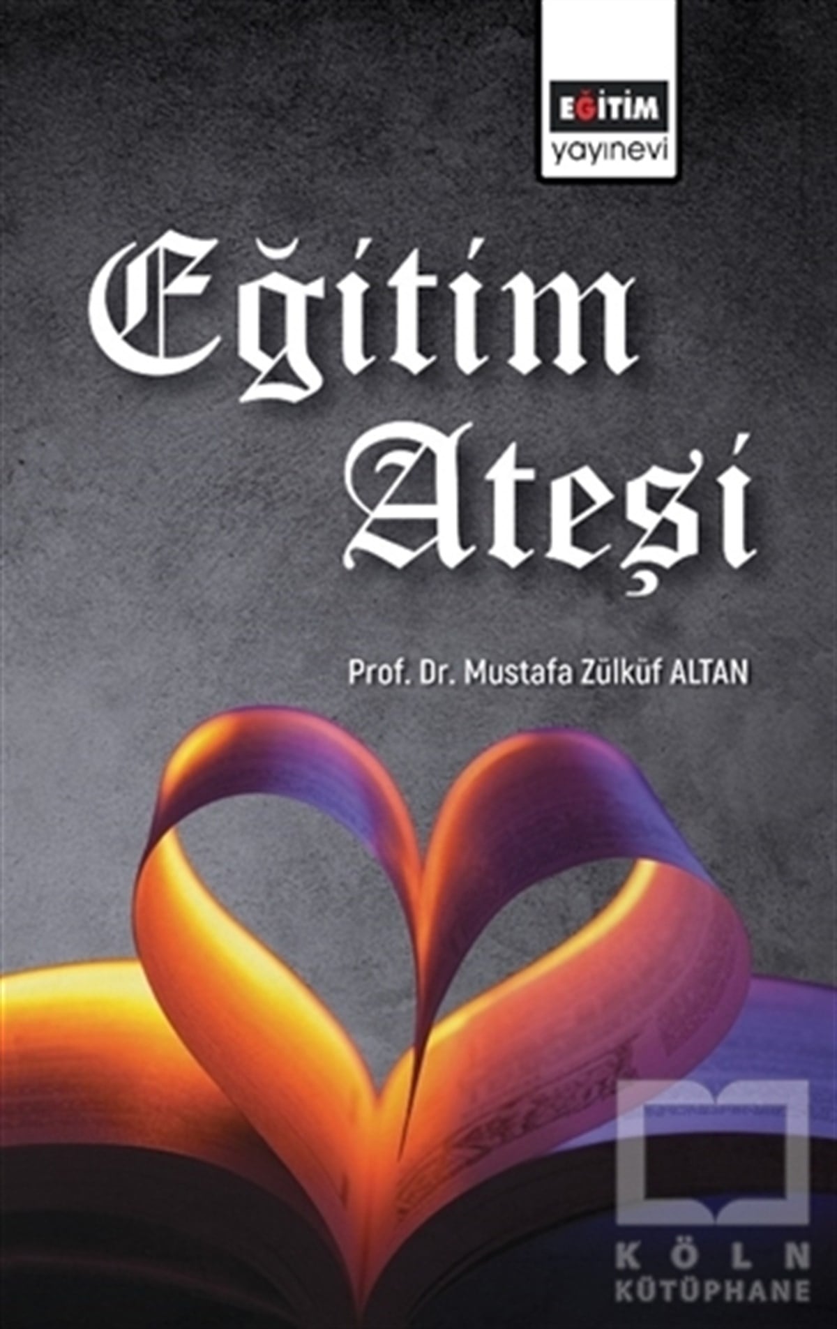 Mustafa Zülküf AltanAkademikEğitim Ateşi