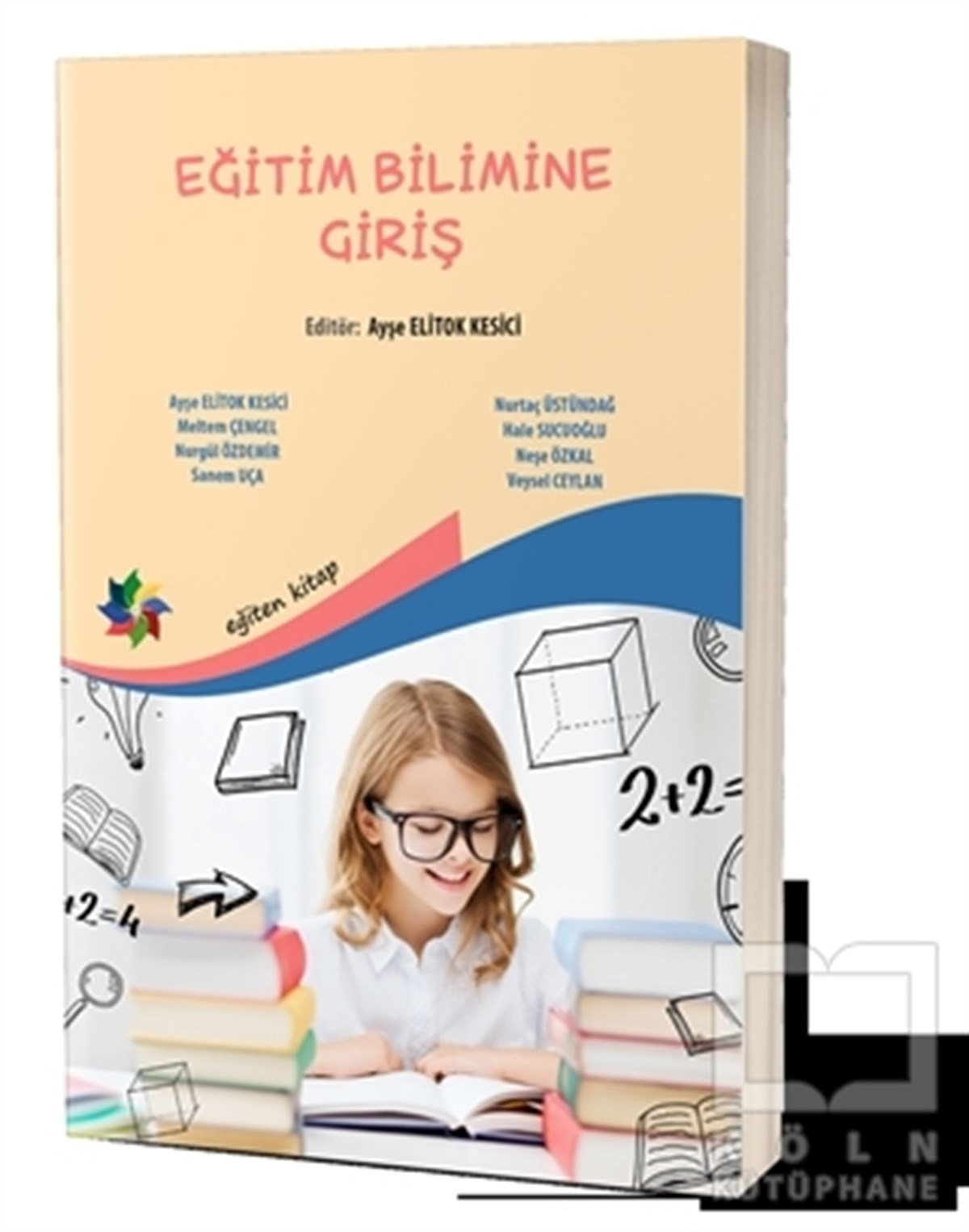 Ayşegül Elitok KesiciDiğerEğitim Bilimine Giriş