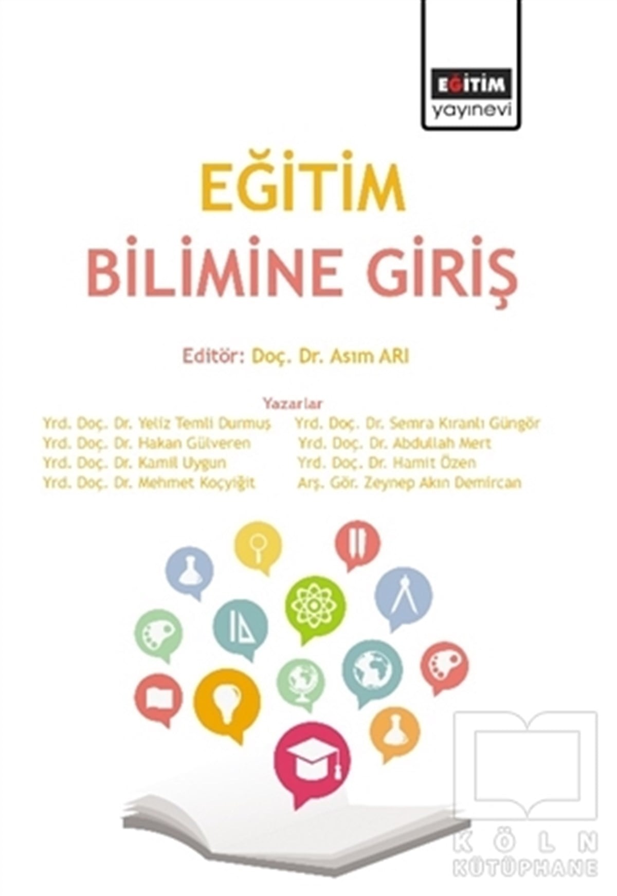 Yeliz Temil DurmuşDiğerEğitim Bilimine Giriş