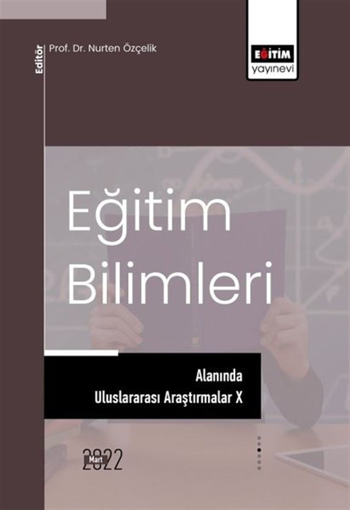 KolektifEğitimEğitim Bilimleri Alanında Uluslararası Araştırmalar 10