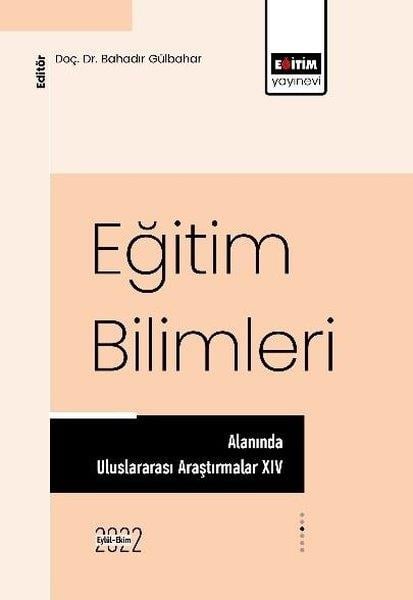 Bahadır GülbaharInceleme - KuramEğitim Bilimleri Alanında Uluslararası Araştırmalar 14
