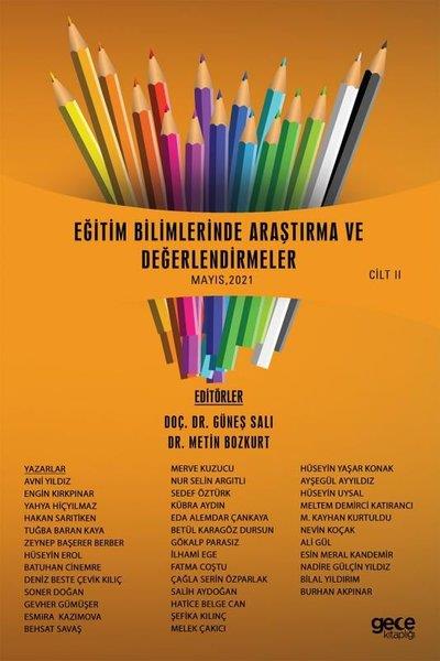 KolektifAnı & Mektup & Günlük KitaplarıEğitim Bilimlerinde Araştırma ve Değerlendirmeler Mayıs 2021 Cilt 2