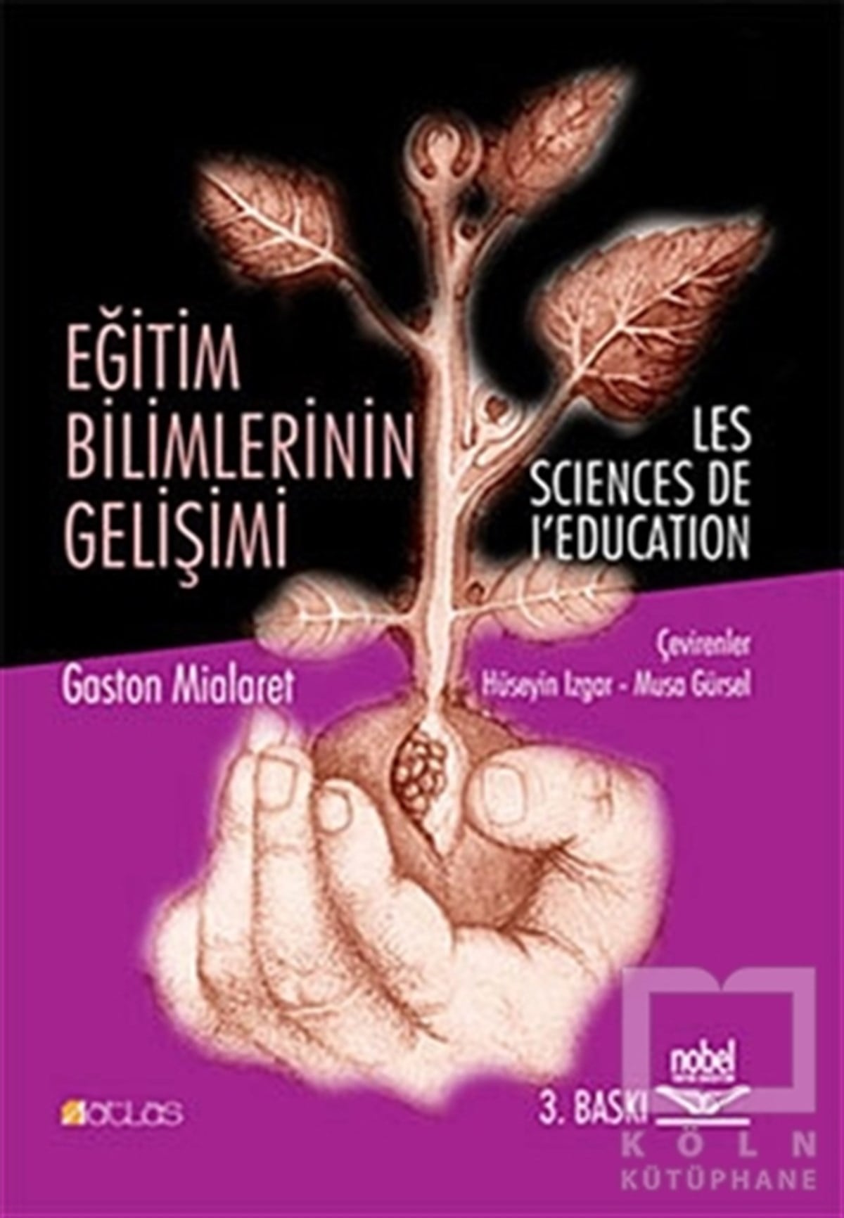 Gaston MialaretAkademikEğitim Bilimlerinin Gelişimi