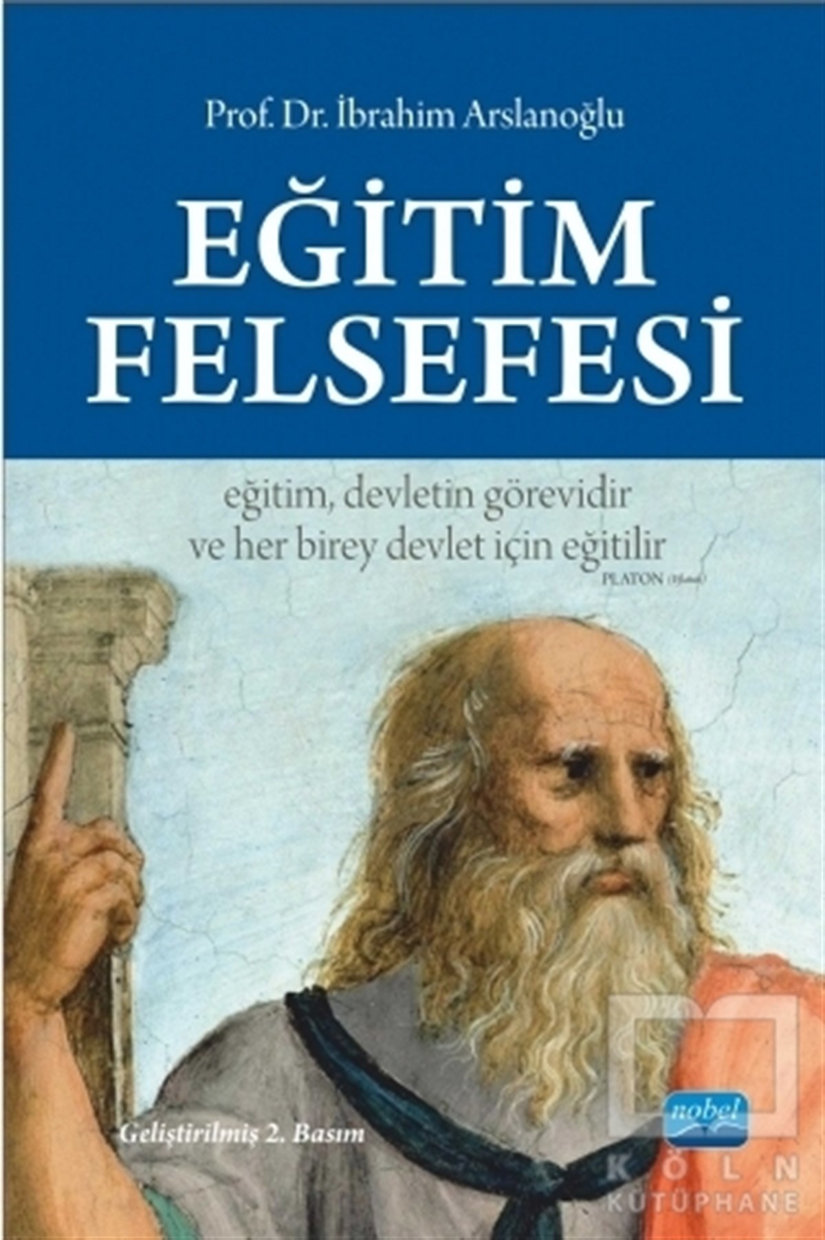 İbrahim ArslanoğluAkademikEğitim Felsefesi