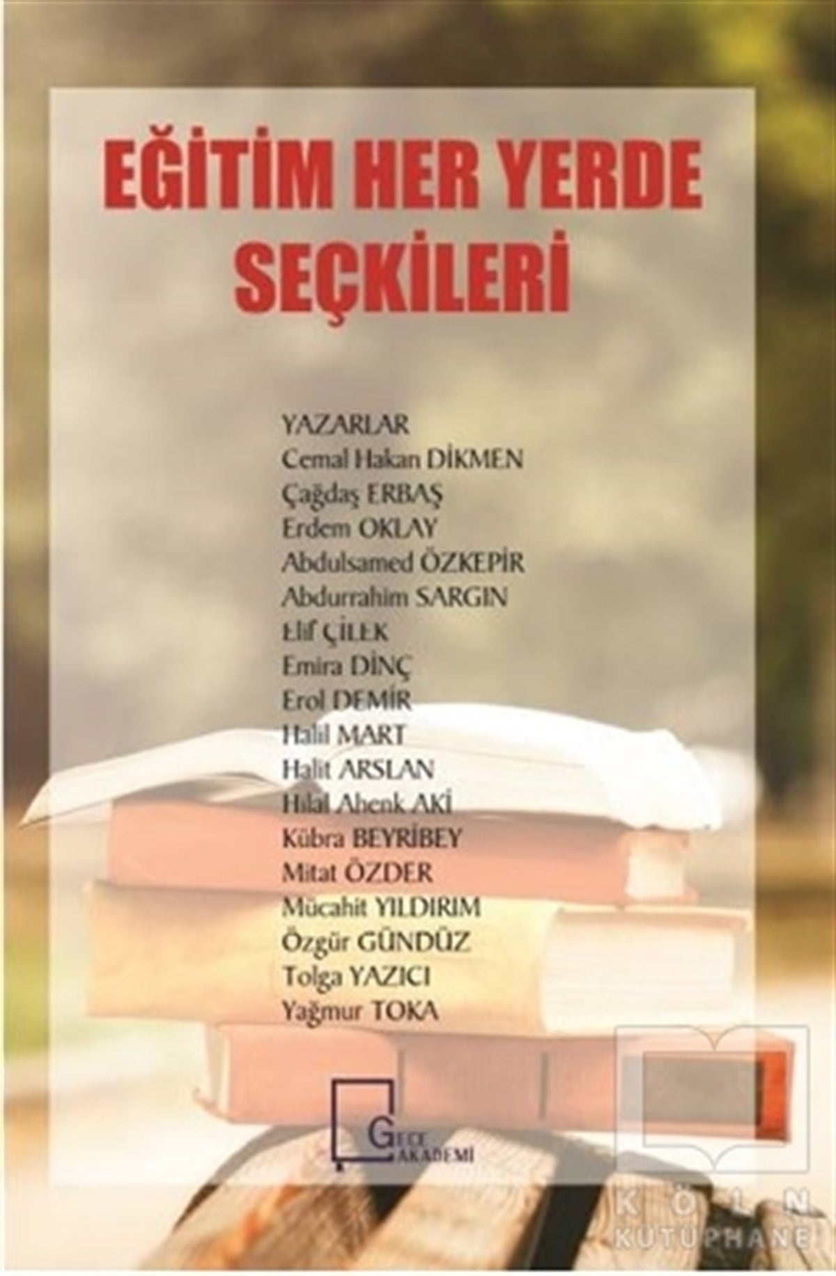 KollektifAkademikEği̇ti̇m Her Yerde Seçki̇leri