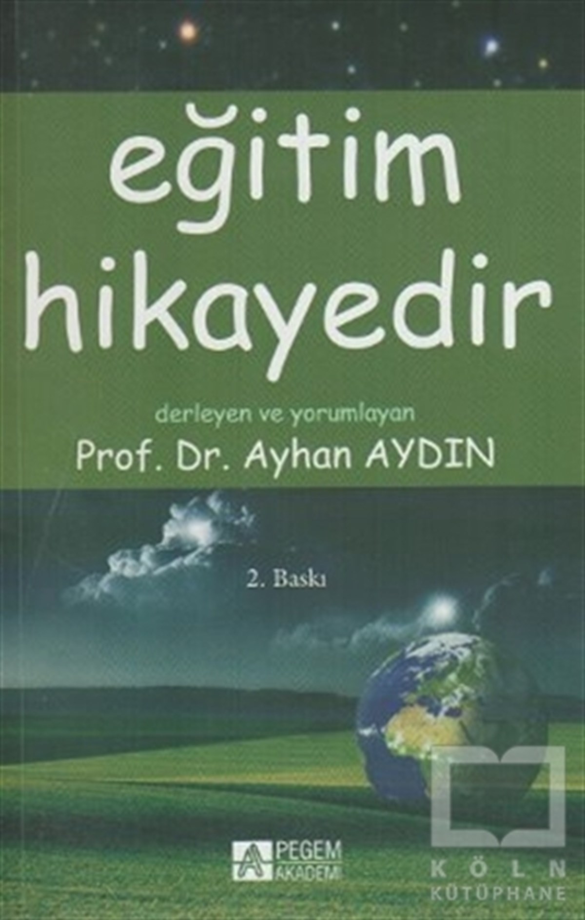 Ayhan AydınDiğerEğitim Hikayedir