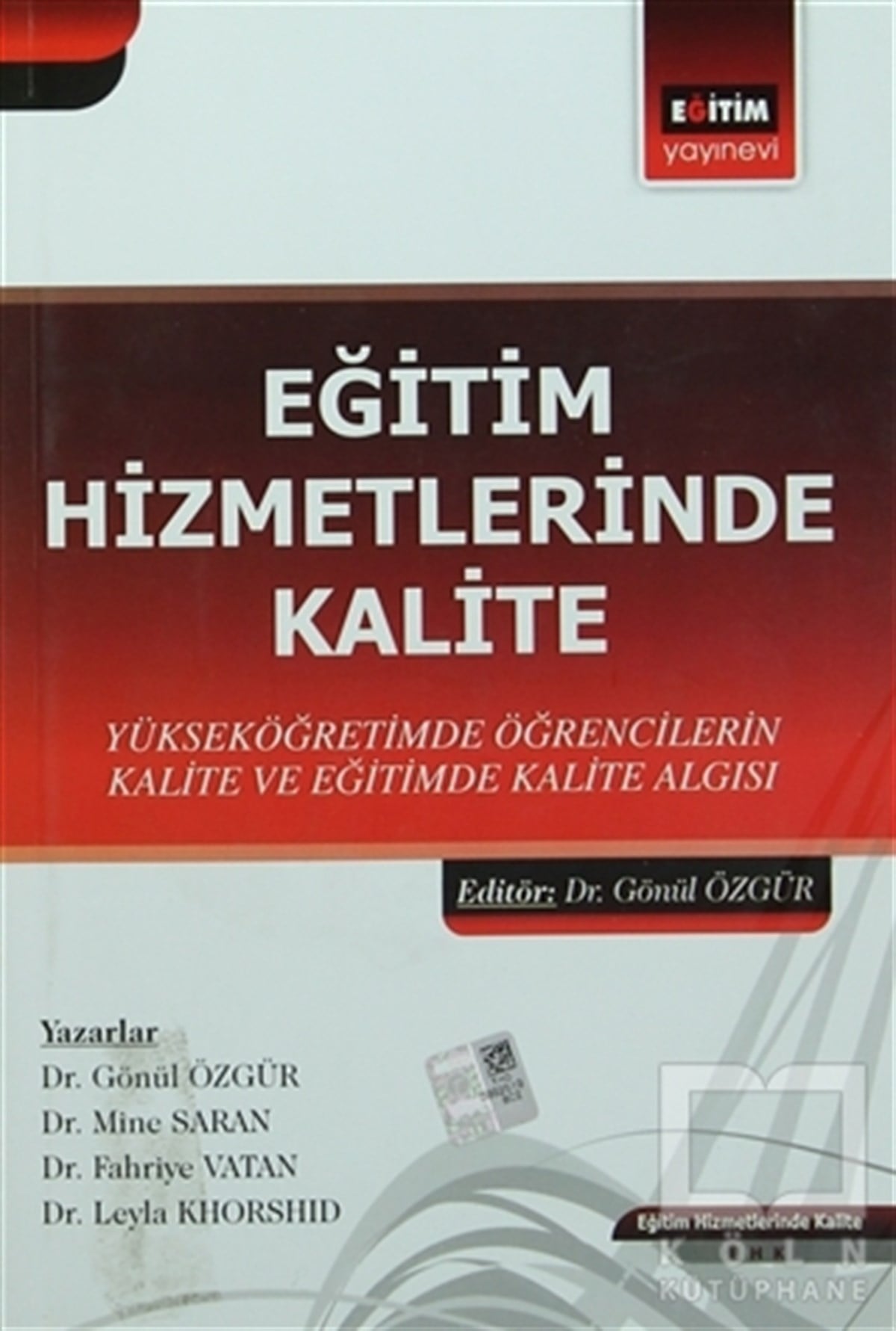 Gönül ÖzgürDiğerEğitim Hizmetlerinde Kalite