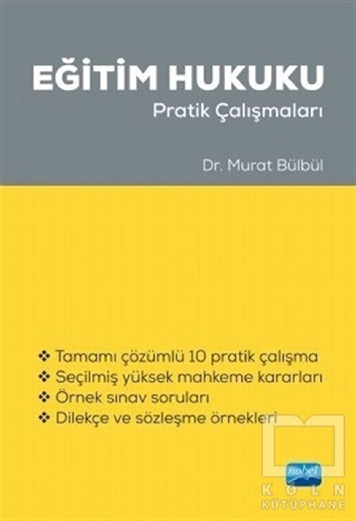 Murat BülbülHukuk Üzerine KitaplarEğitim Hukuku Pratik Çalışmaları
