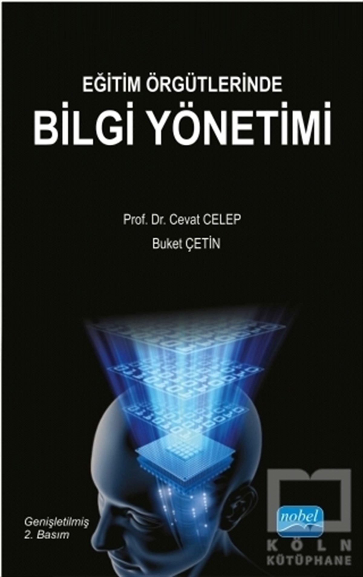 Cevat CelepEğitimEğitim Örgütlerinde Bilgi Yönetimi