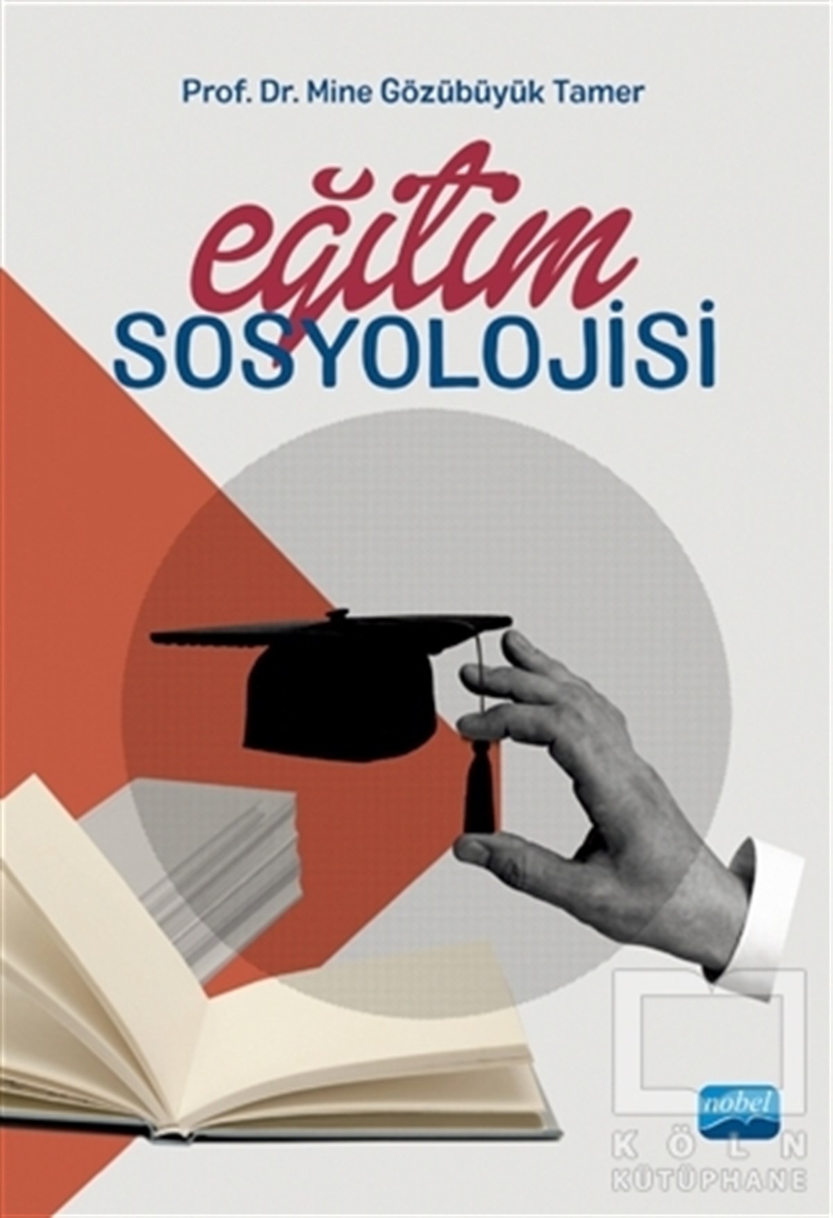 Mine Gözübüyük TamerDiğerEğitim Sosyolojisi