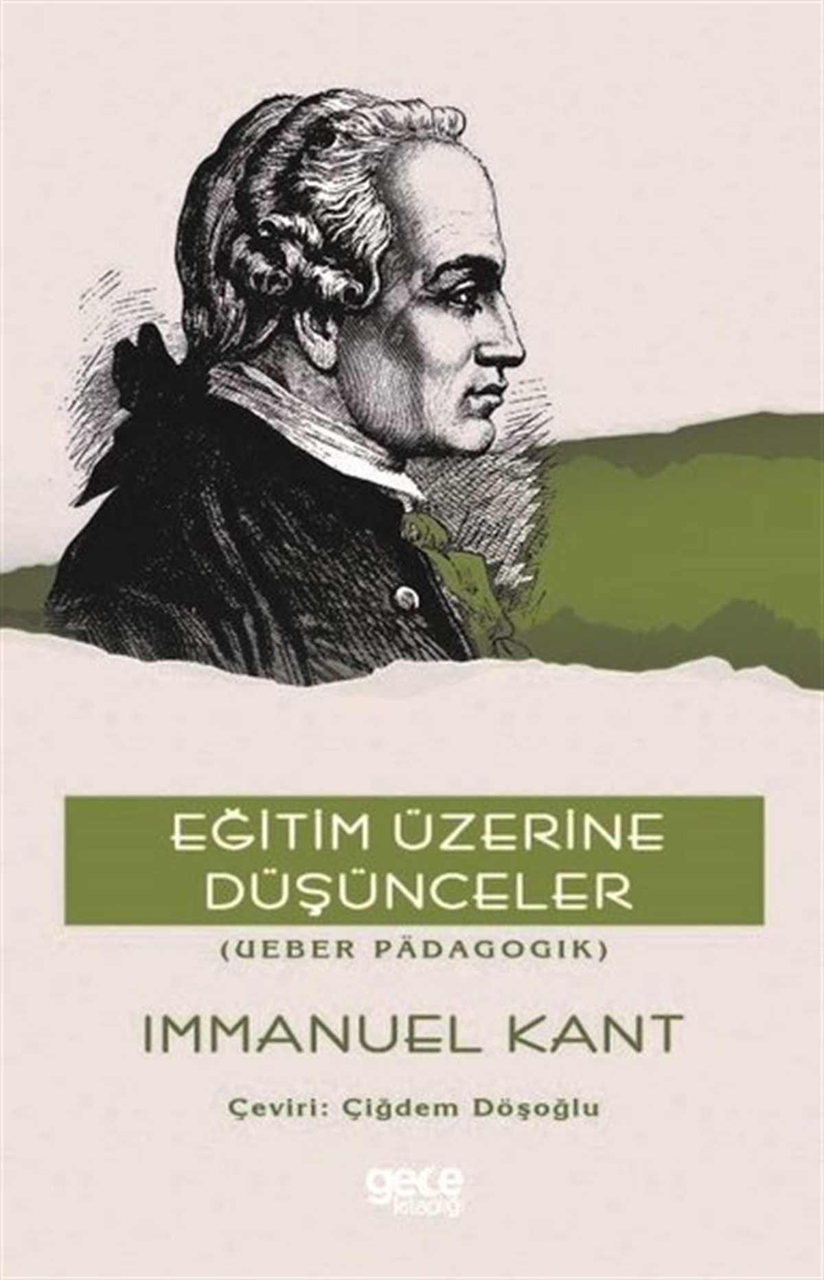 Immanuel KantFelsefe BilimiEğitim Üzerine Düşünceler