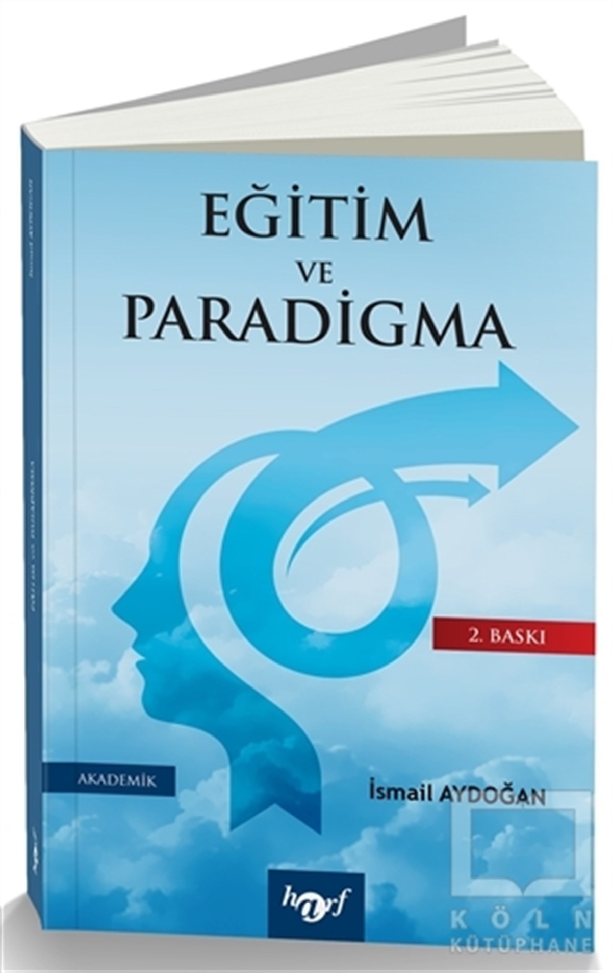 İsmail AydoğanAkademikEğitim ve Paradigma