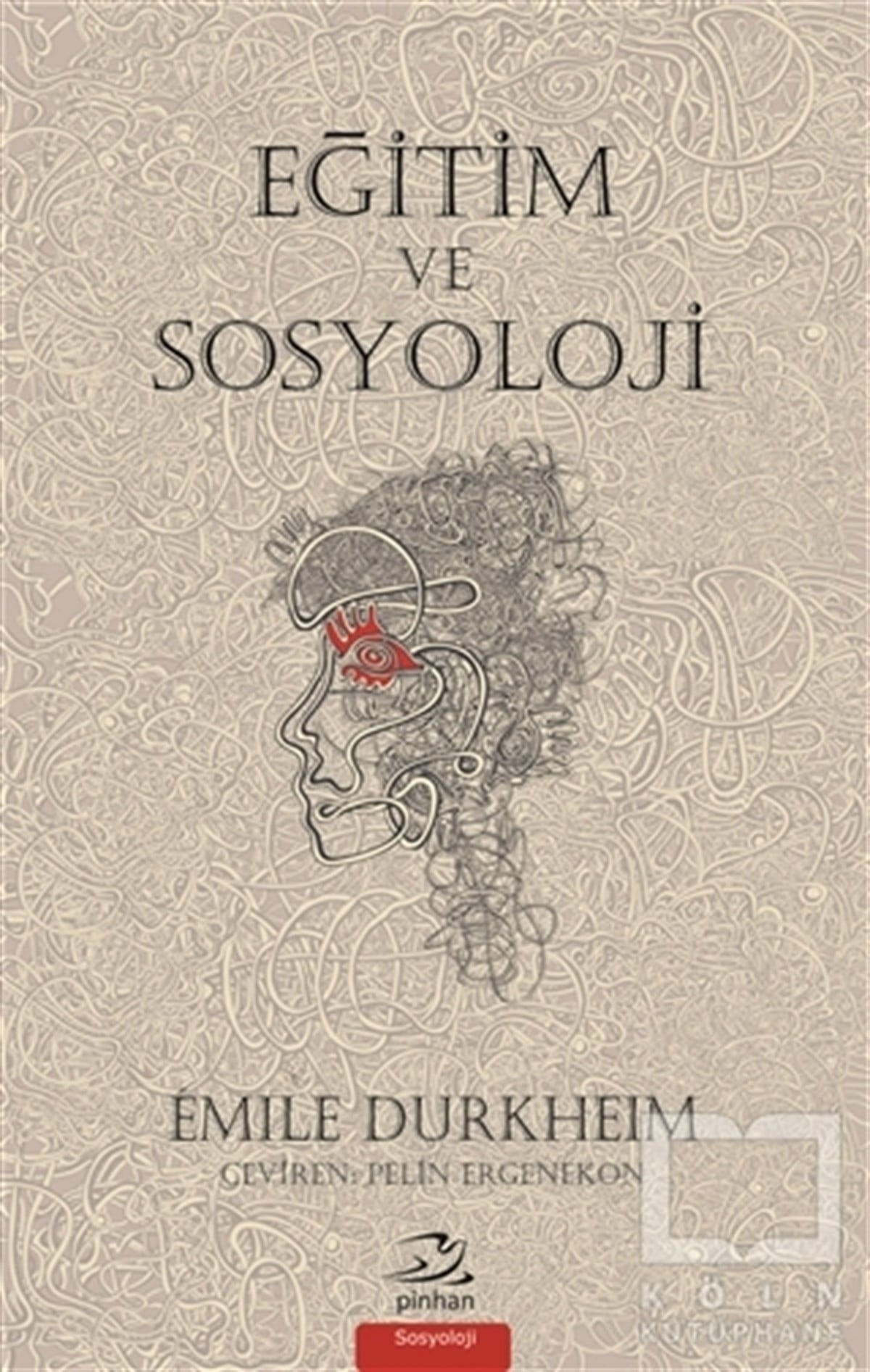 Emile DurkheimGenel SosyolojiEğitim ve Sosyoloji