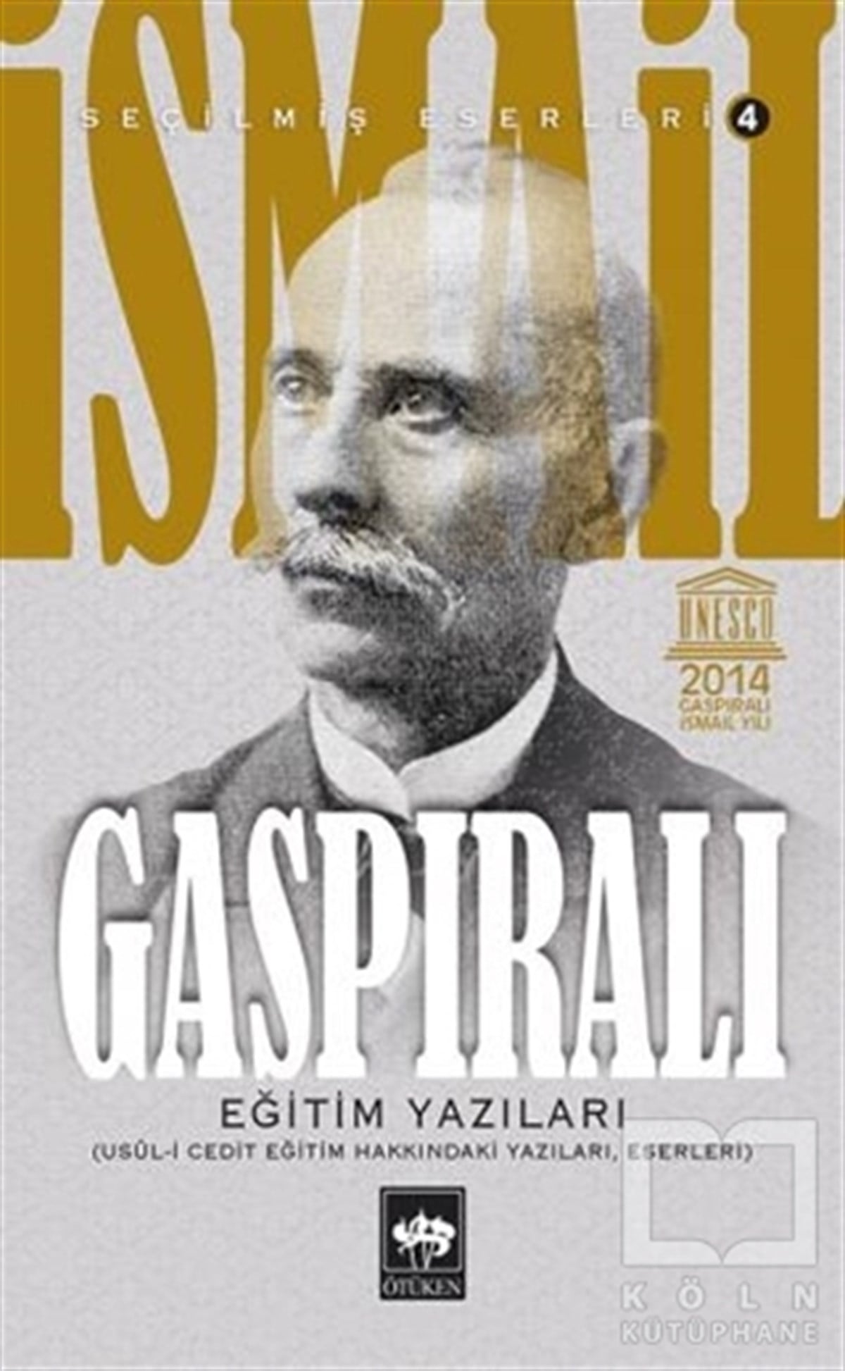 İsmail GaspıralıAraştırma-İnceleme-ReferansEğitim Yazıları