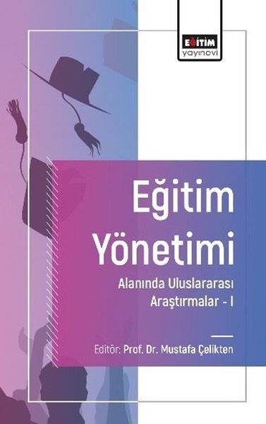 KolektifEğitimEğitim Yönetimi Alanında Uluslararası Araştırmalar 1
