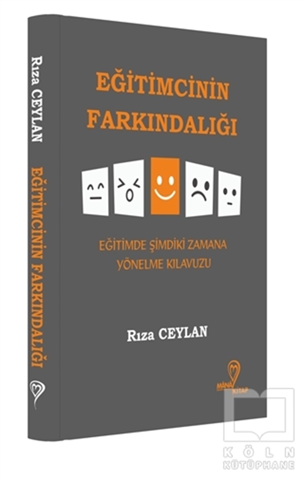 Rıza CeylanDiğerEğitimcinin Farkındalığı