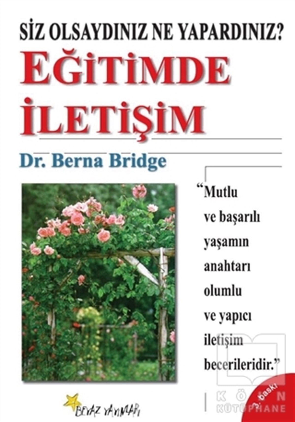 Berna BridgeKişisel GelişimEğitimde İletişim