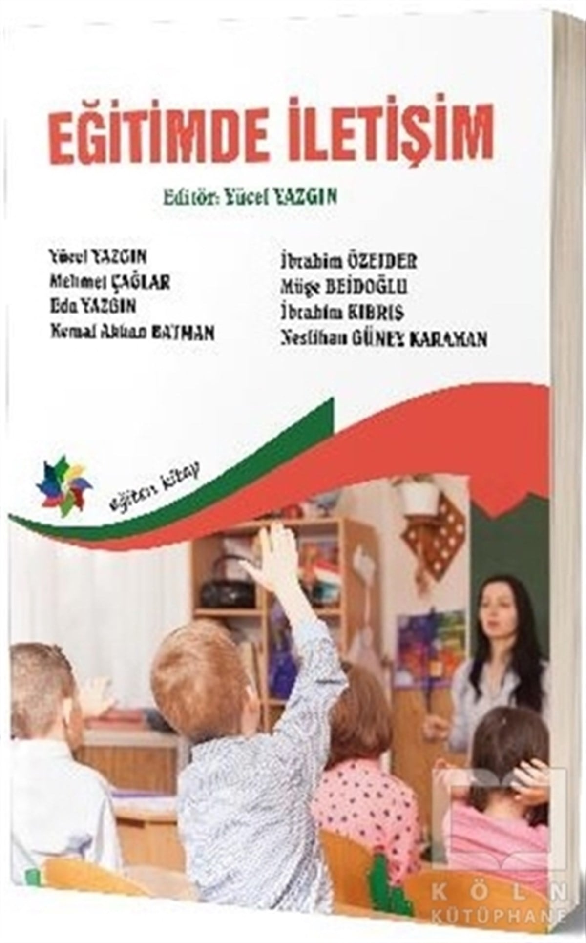 Yücel YazgınDiğerEğitimde İletişim