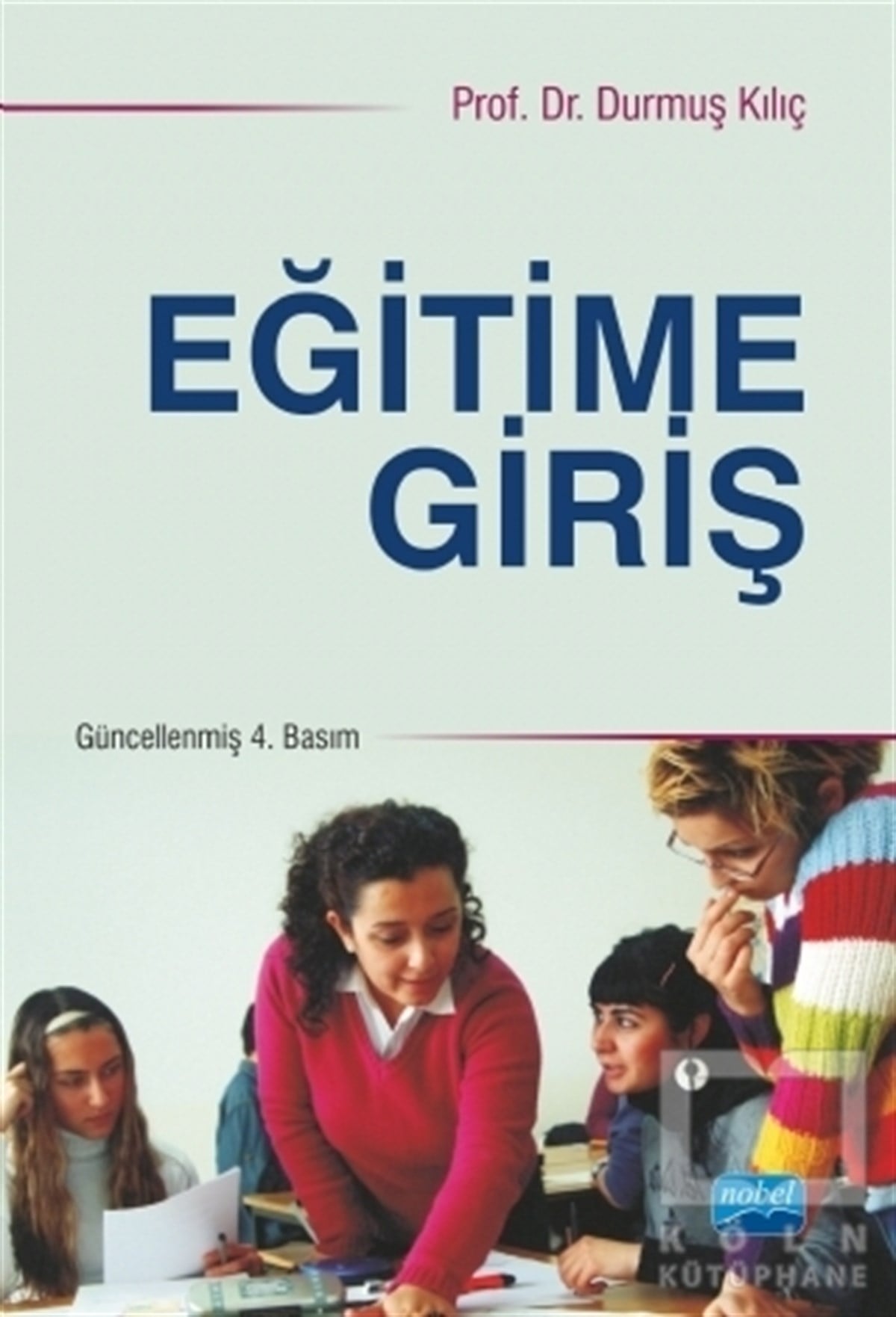 Durmuş KılıçDiğerEğitime Giriş