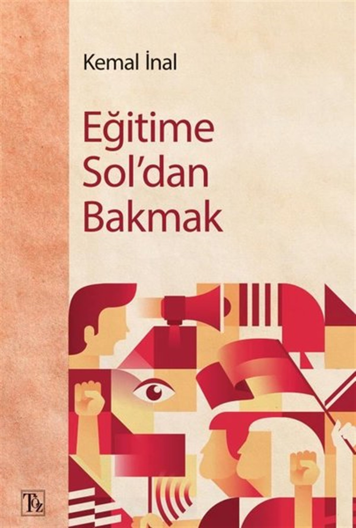 Kemal İnalEğitimEğitime Sol'dan Bakmak
