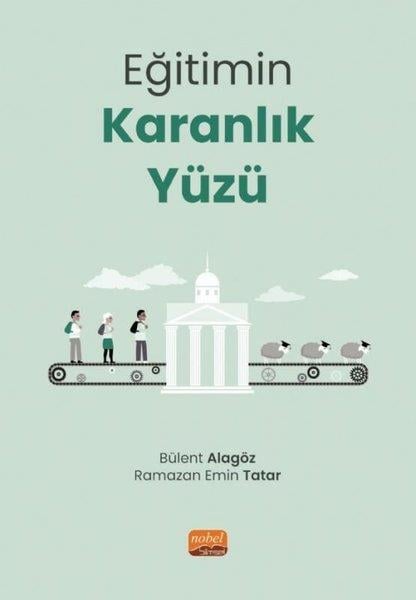 Bülent AlagözDigerEğitimin Karanlık Yüzü