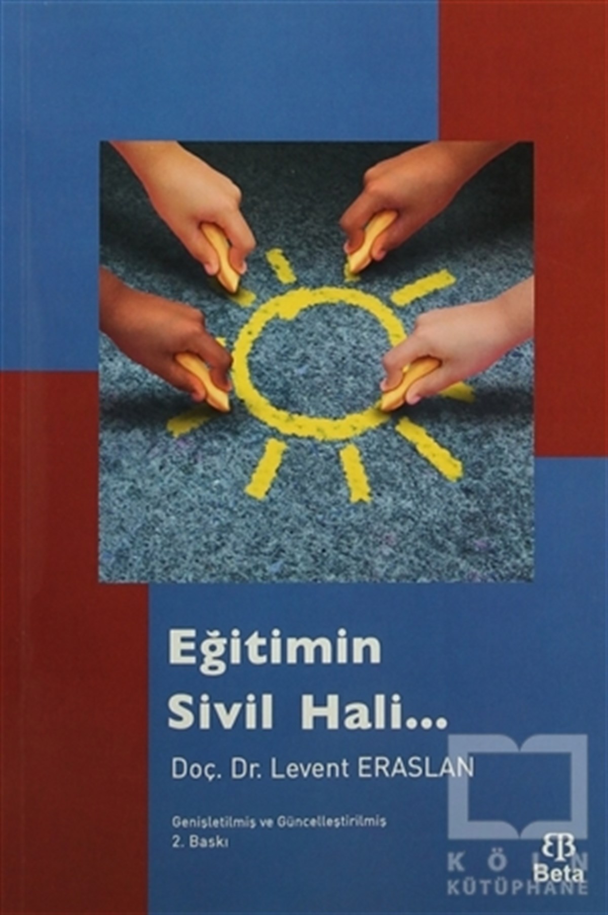 Levent EraslanDiğerEğitimin Sivil Hali...