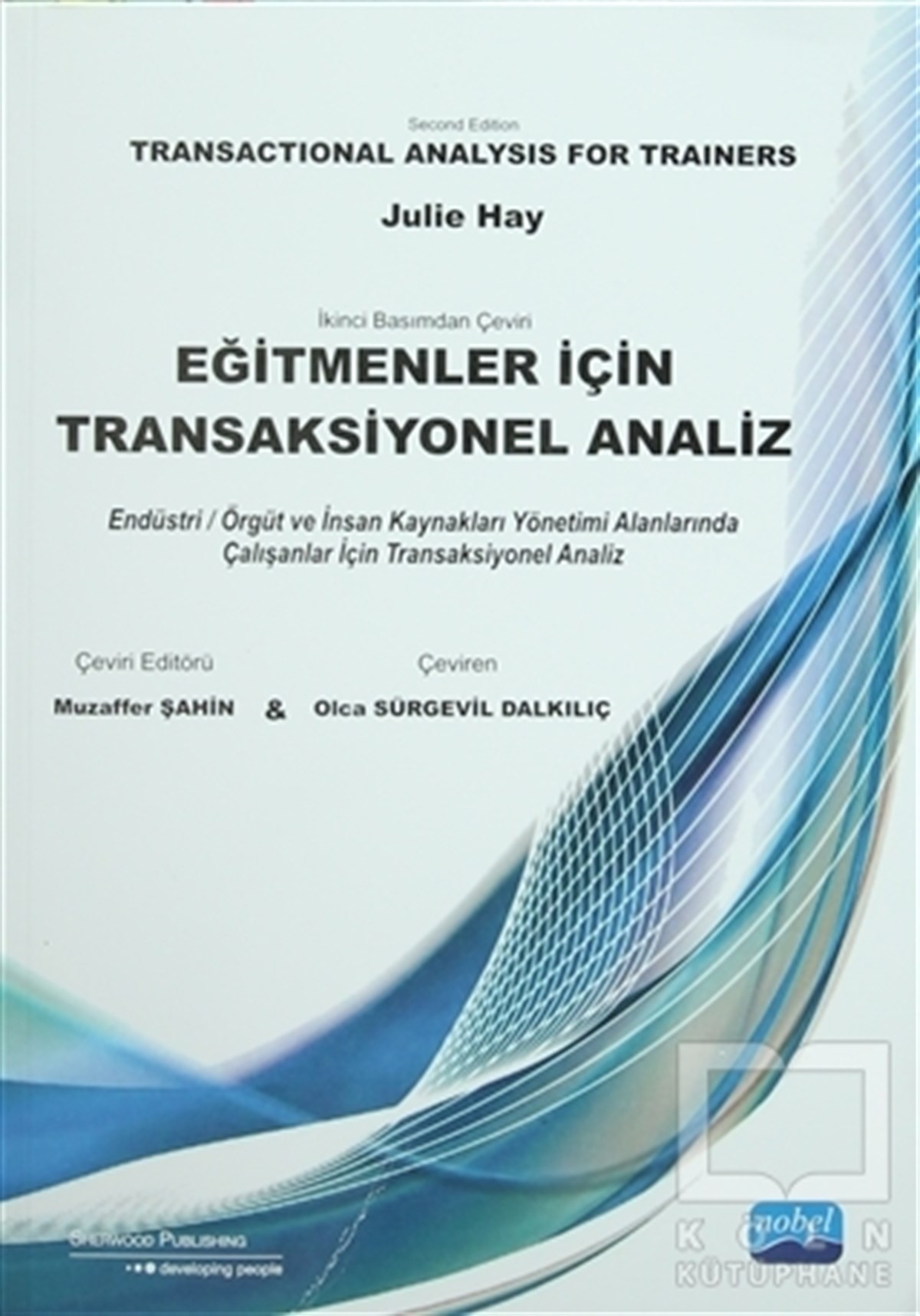 Julie HayAkademikEğitmenler İçin Transaksiyonel Analiz