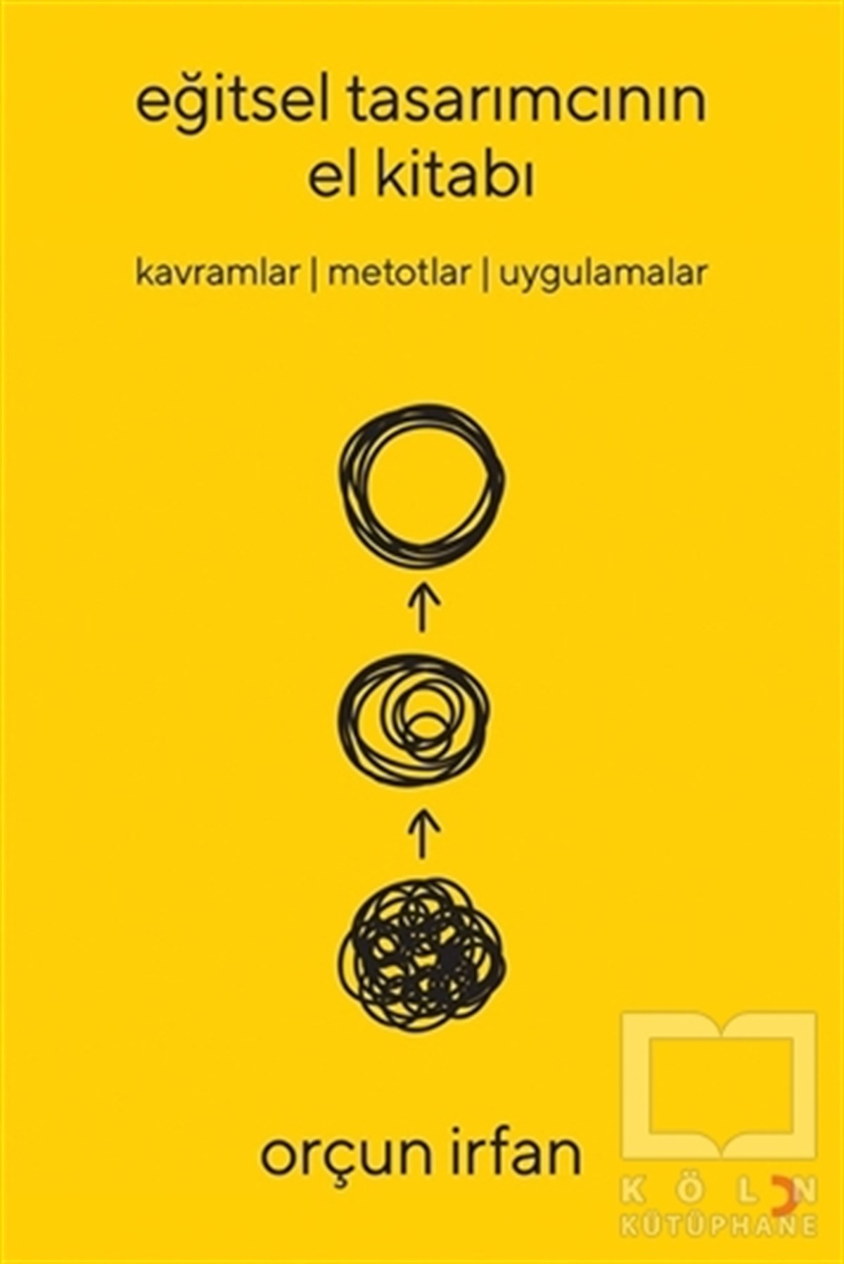 Orçun İrfanBaşvuru KitaplarıEğitsel Tasarımcının El Kitabı