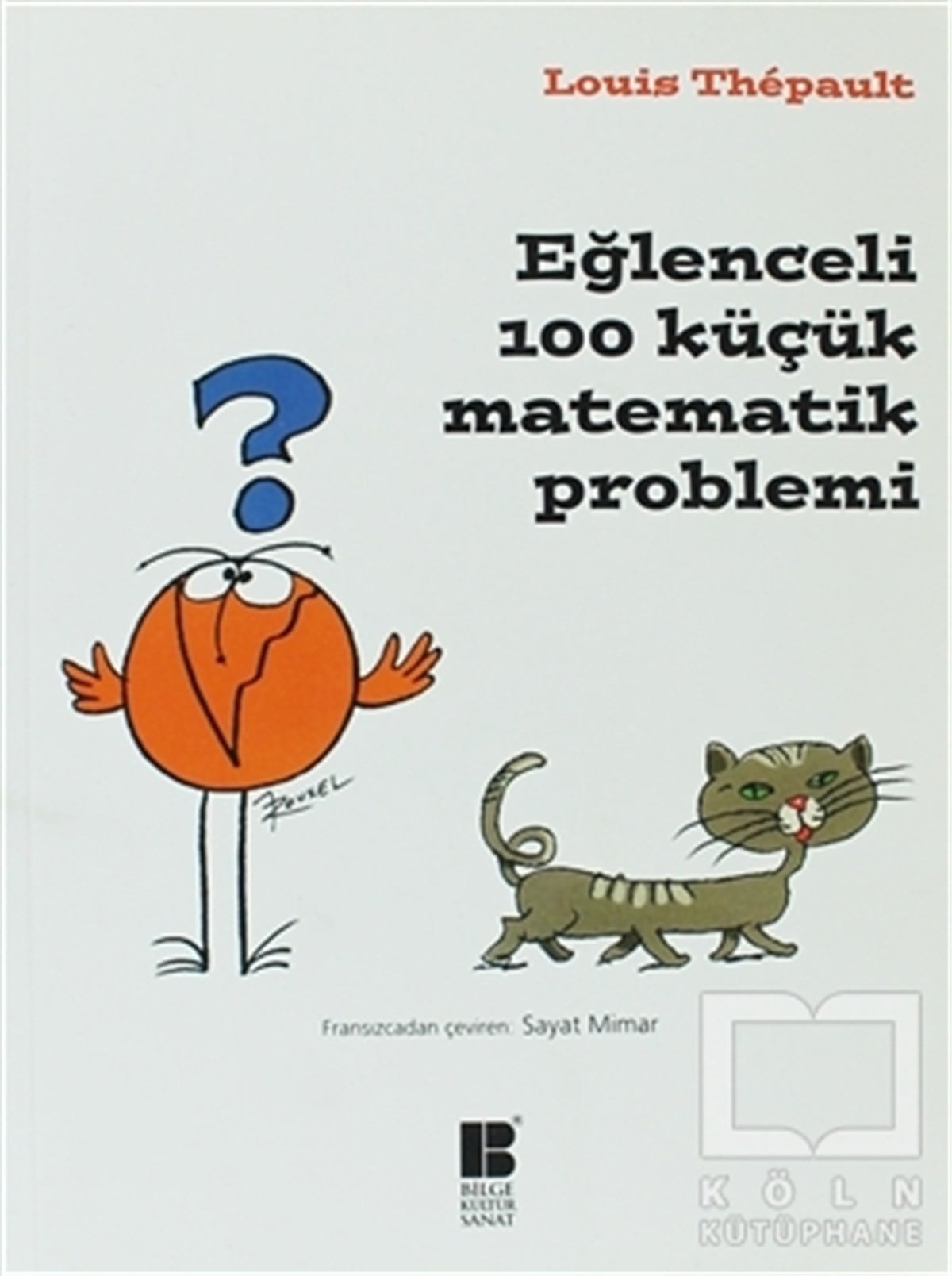 Louis ThepaultDiğerEğlenceli 100 Küçük Matematik Problemi