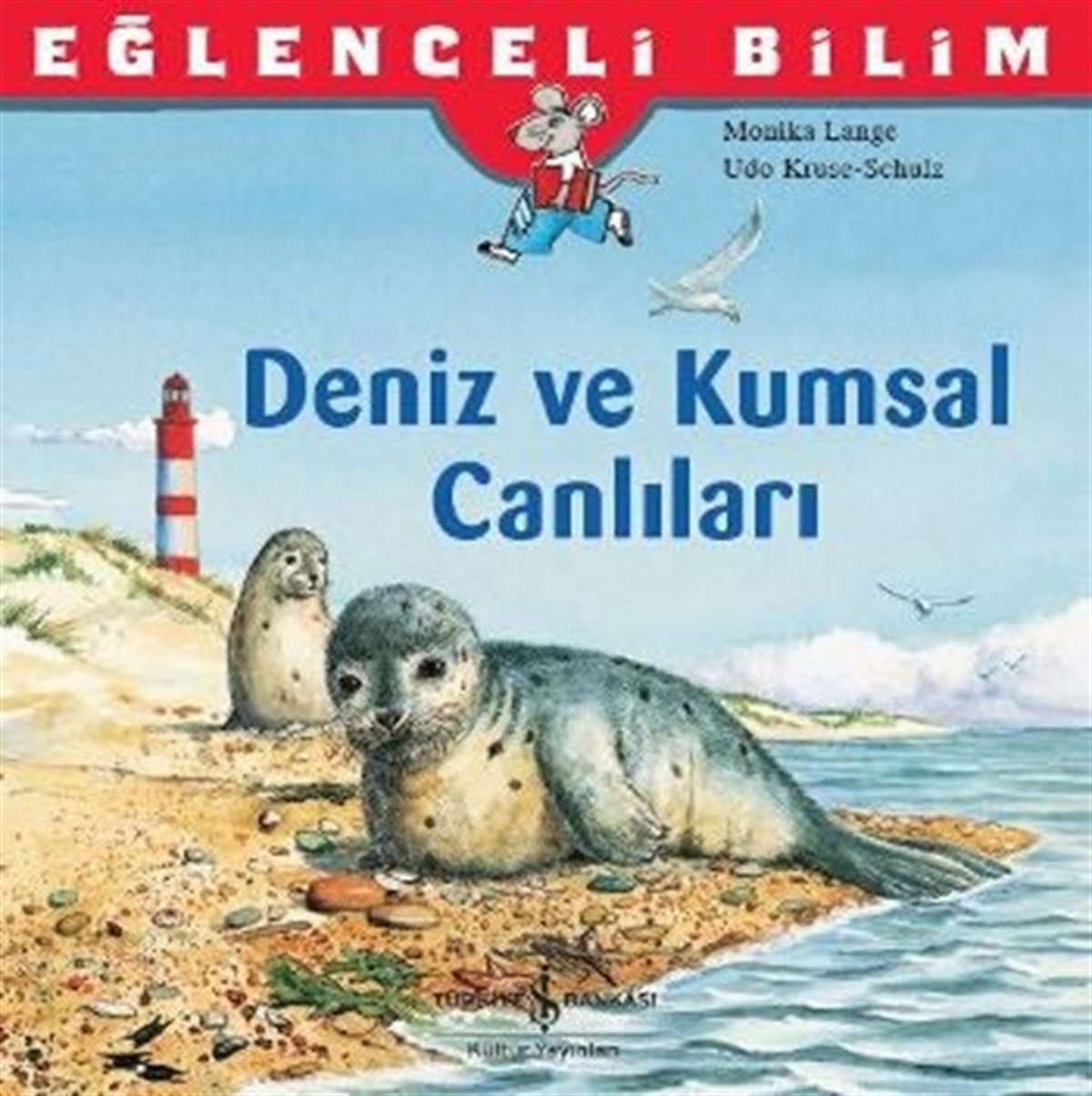 Nevin Avan ÖzdemirÇocuk Bilim KitaplarıEğlenceli Bilim - Deniz ve Kumsal Canlıları