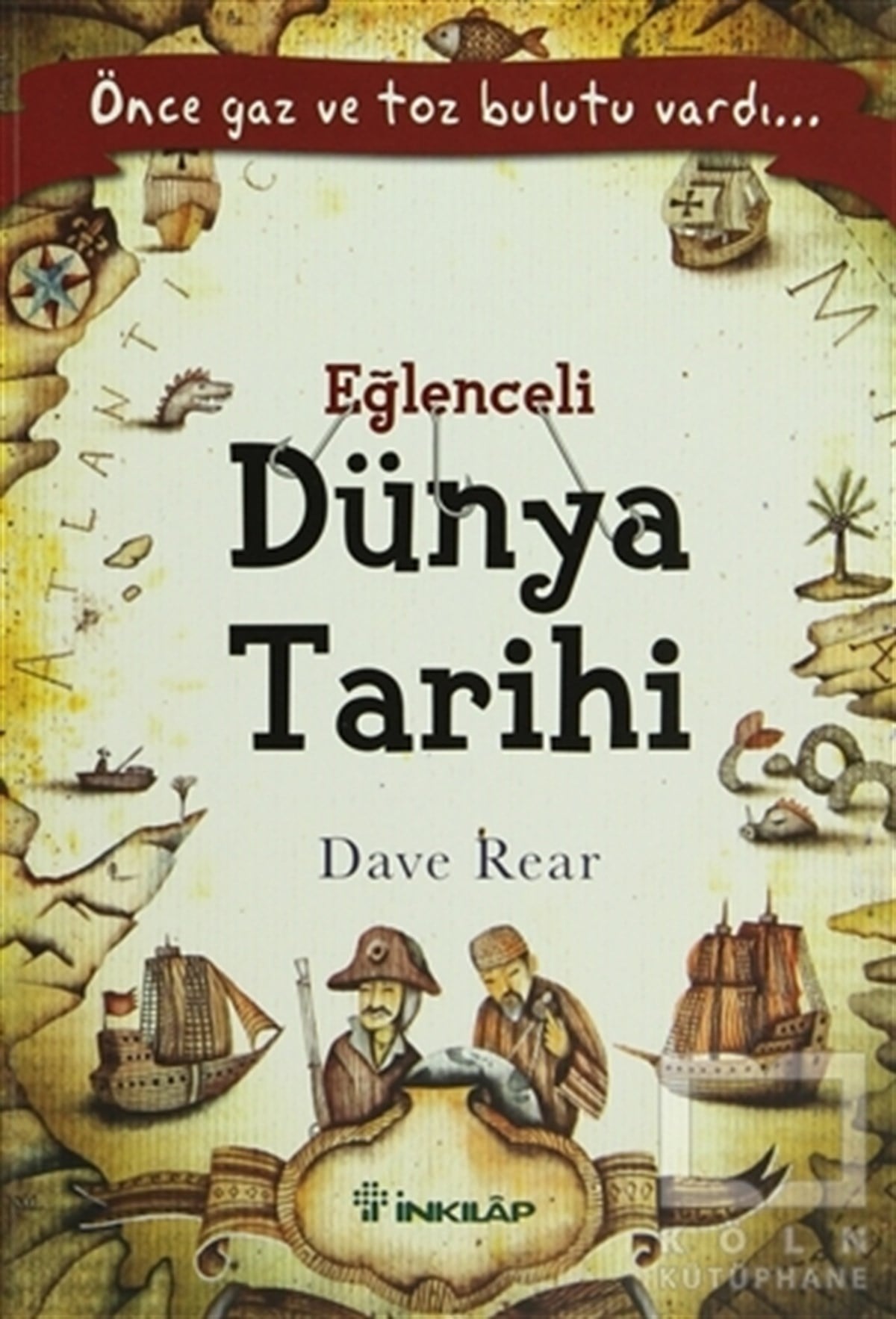 Dave RearDünya TarihiEğlenceli Dünya Tarihi