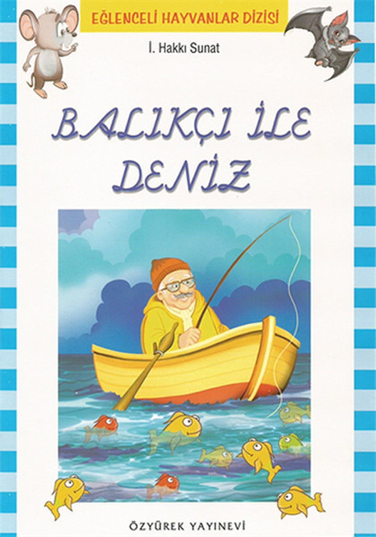 Tuğrul AkmanÇocuk Masal KitaplarıEğlenceli Hayvanlar Balıkçı ile Deniz - 10 Kitap Takım
