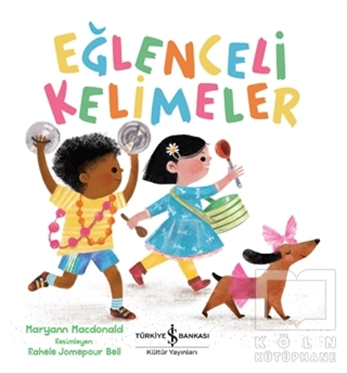 Maryann MacdonaldZeka Gelişimi KitaplarıEğlenceli Kelimeler