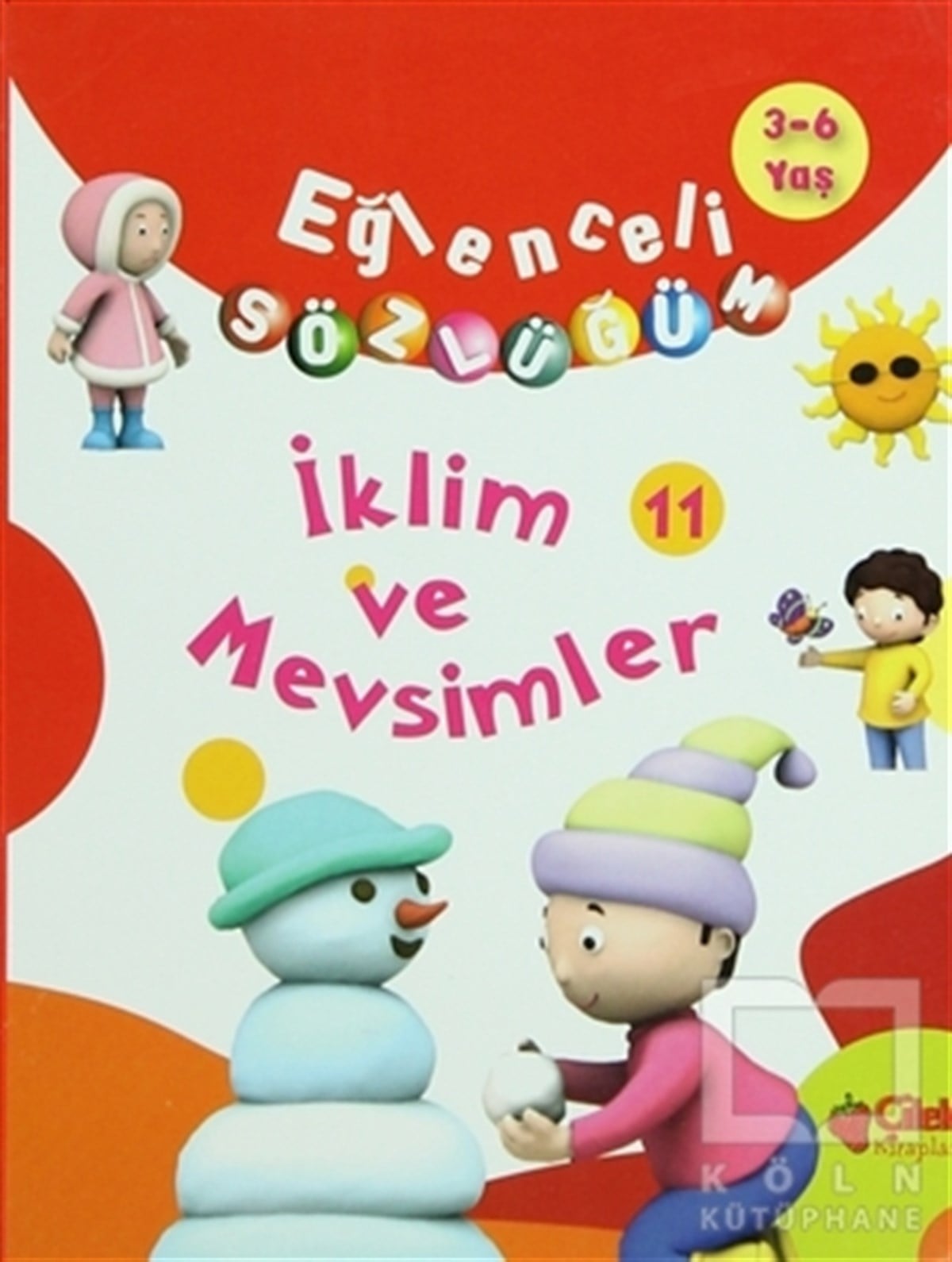 KolektifDiğerEğlenceli Sözlüğüm -  İklim ve Mevsimler