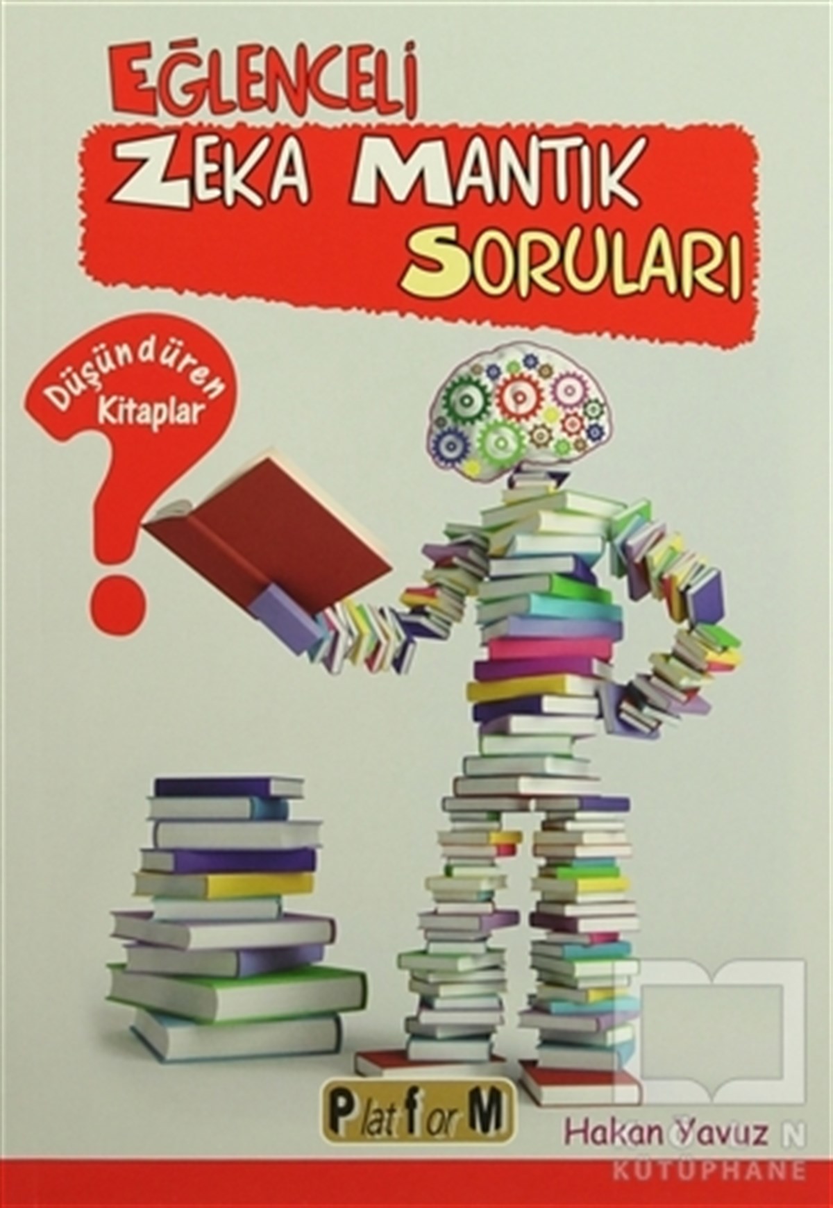 Hakan YavuzBilmeceler, BulmacalarEğlenceli Zeka Mantık Soruları