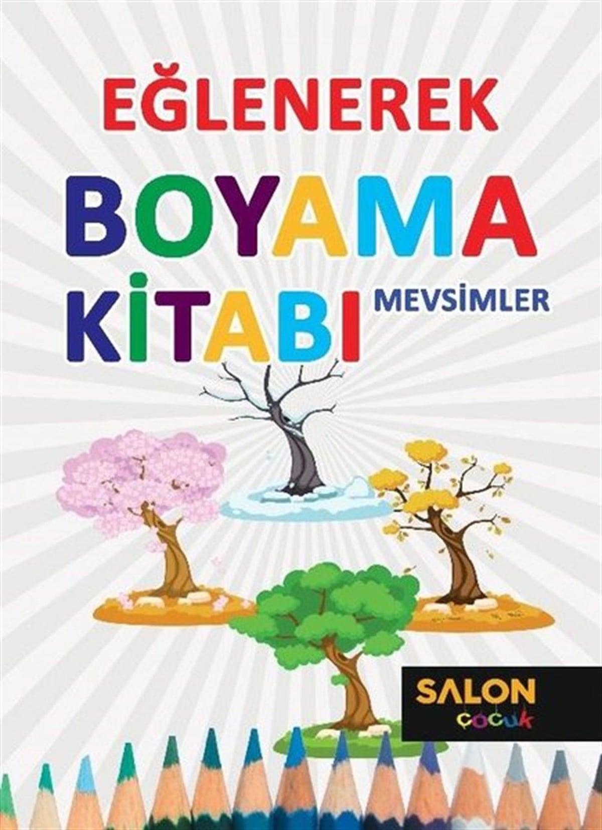 KolektifBoyama KitaplarıEğlenerek Boyama Kitabı - Mevsimler