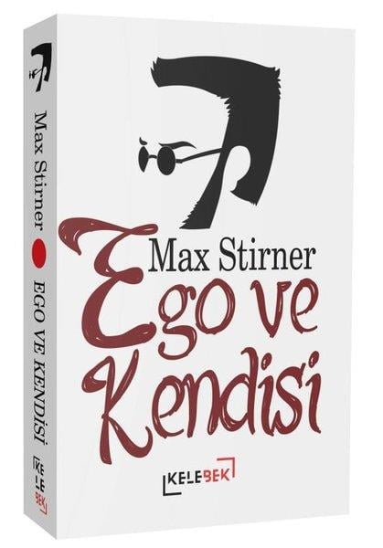 Max StirnerFelsefe BilimiEgo ve Kendisi
