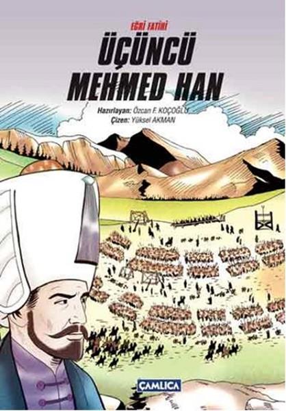 Özcan F. KoçoğluÇocuk Çizgi RomanlarıEğri Fatih Üçüncü Mehmed Han