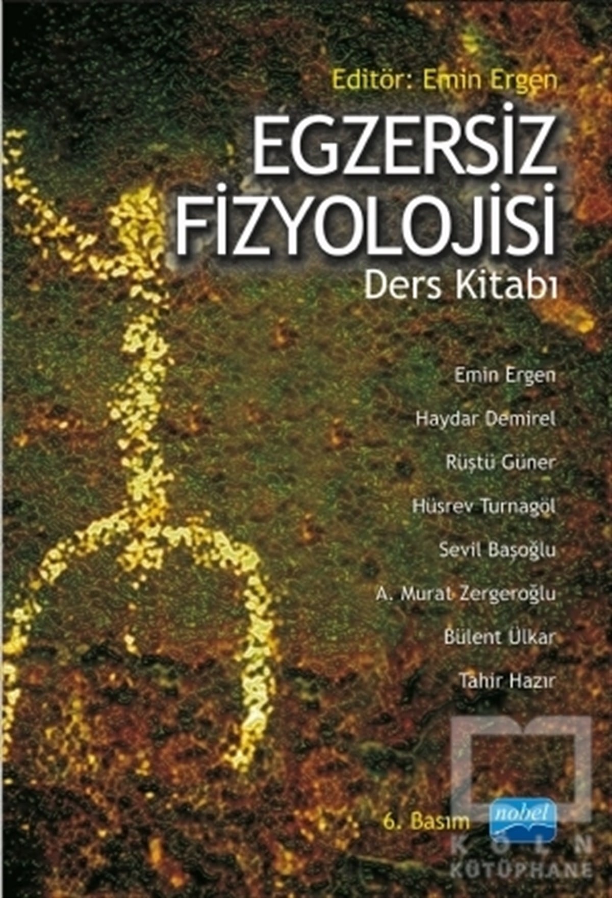 Emin ErgenTıp Bilimleri KitaplarıEgzersiz Fizyolojisi