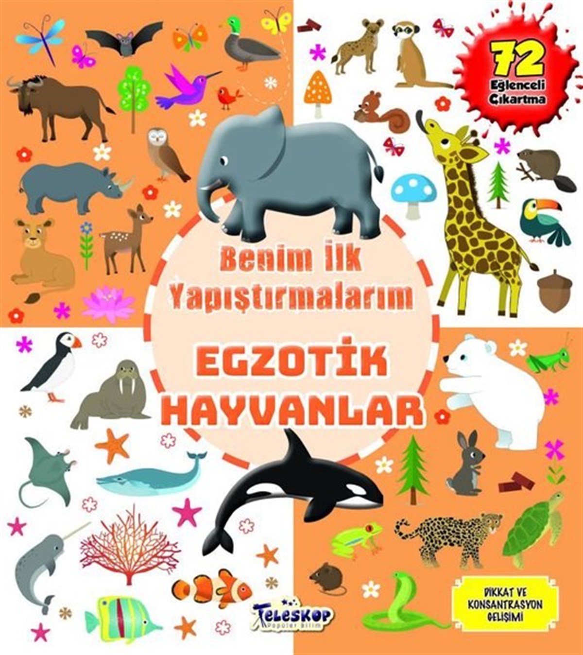KolektifEtkinlik KitaplarıEgzotik Hayvanlar - Benim İlk Yapıştırmalarım
