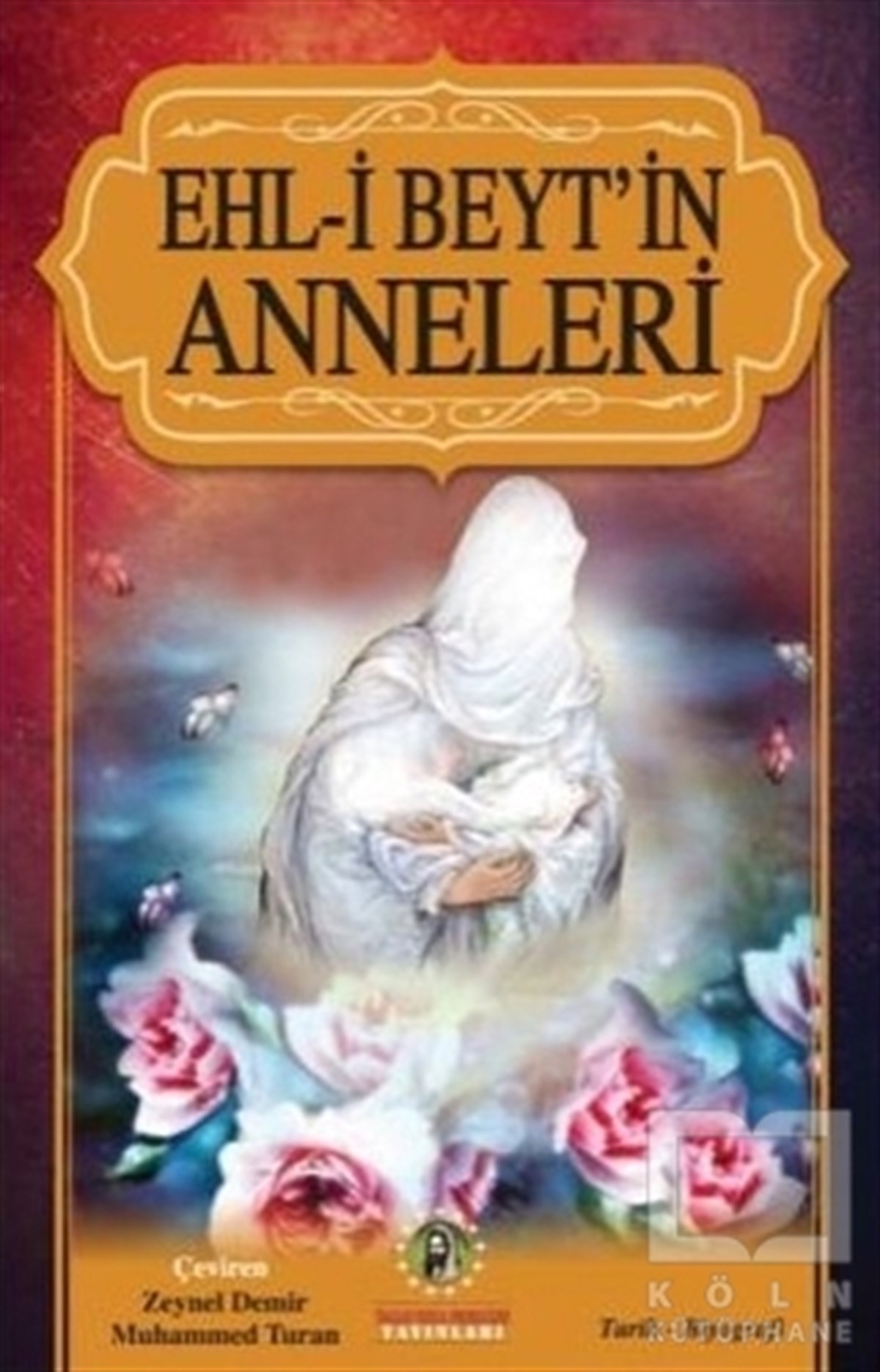 KolektifDiğerEhl-i Beyt’in Anneleri