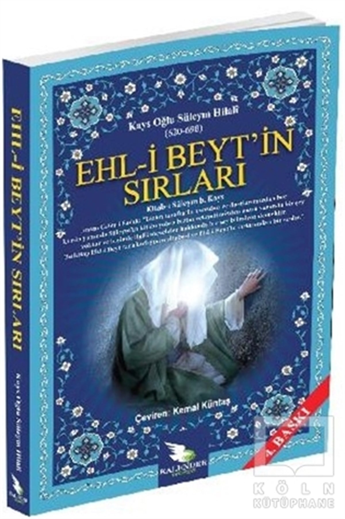 Kays Oğlu Süleym HilaliAlevilik-BektaşilikEhl-i Beyt'in Sırları