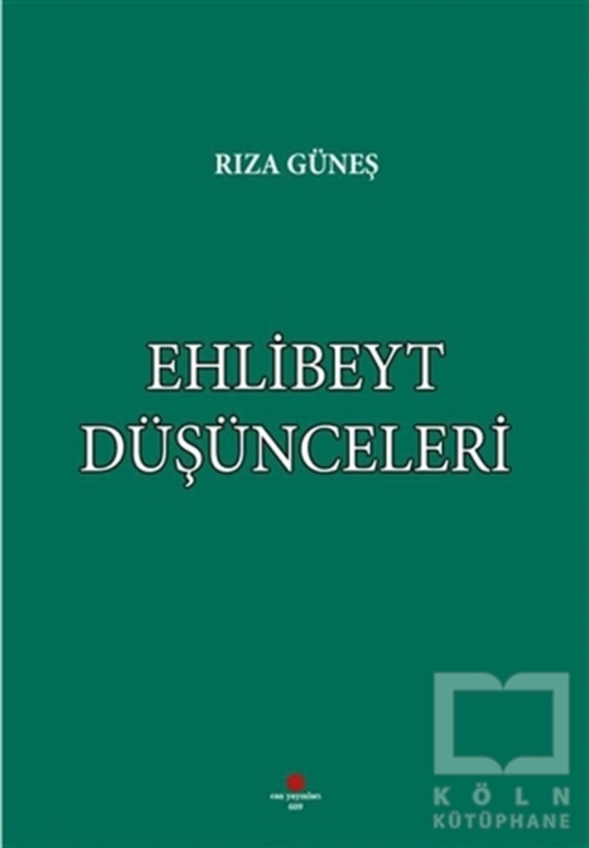 Rıza GüneşDiğerEhlibeyt Düşünceleri