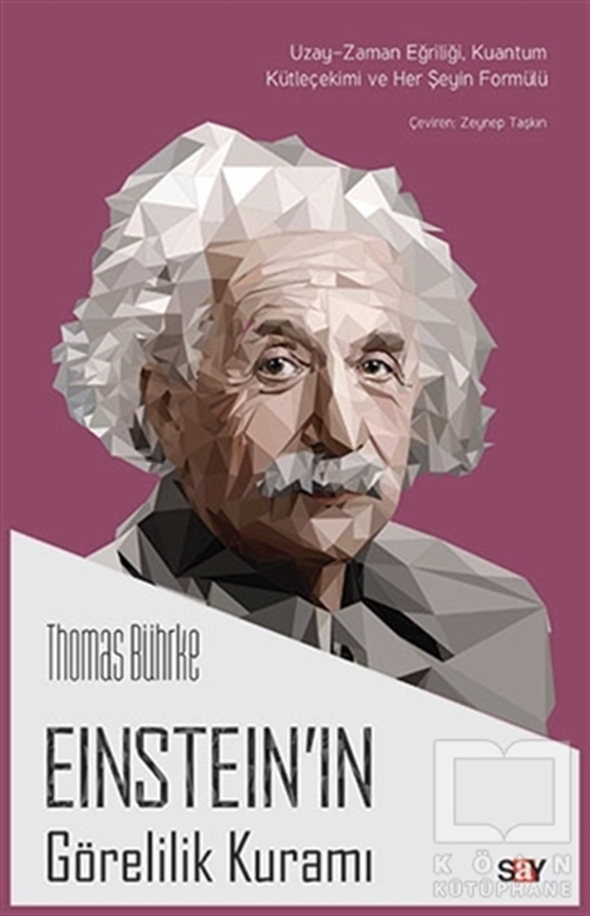 Thomas BührkePopüler BilimEinstein’ın Görelilik Kuramı