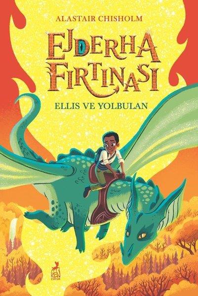 Alastair ChisholmFantastik / Bilim KurguEjderha Fırtınası - Ellis ve Yolbulan