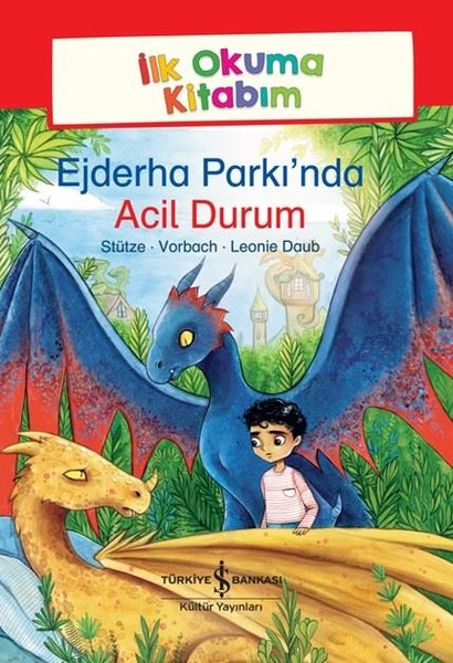 Annett StützeEgitim Etkinlik KitaplariEjderha Parkı'nda Acil Durum - İlk Okuma Kitabım
