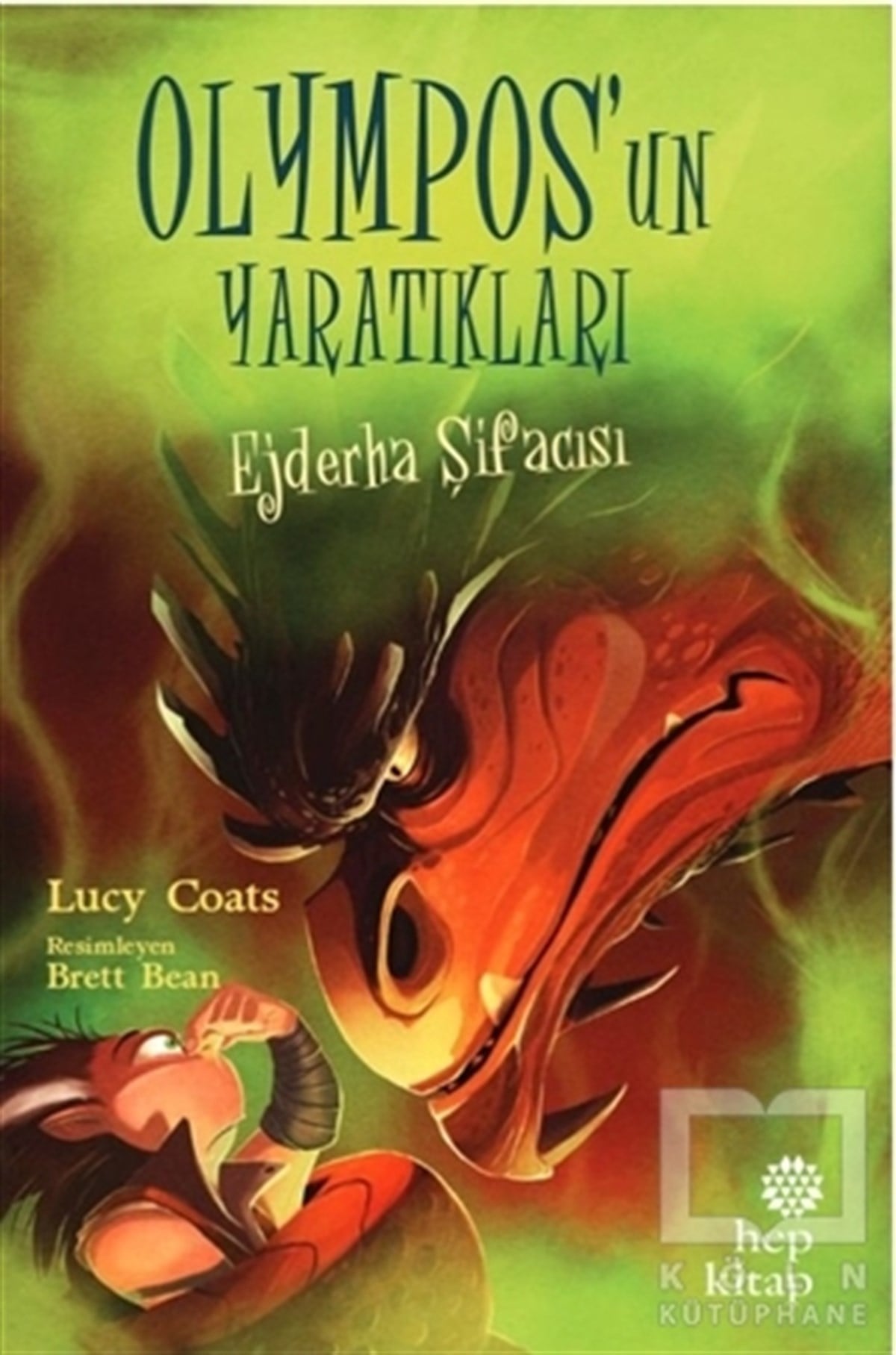 Lucy CoatsÇocuk RomanlarıEjderha Şifacısı - Olympos’un Yaratıkları