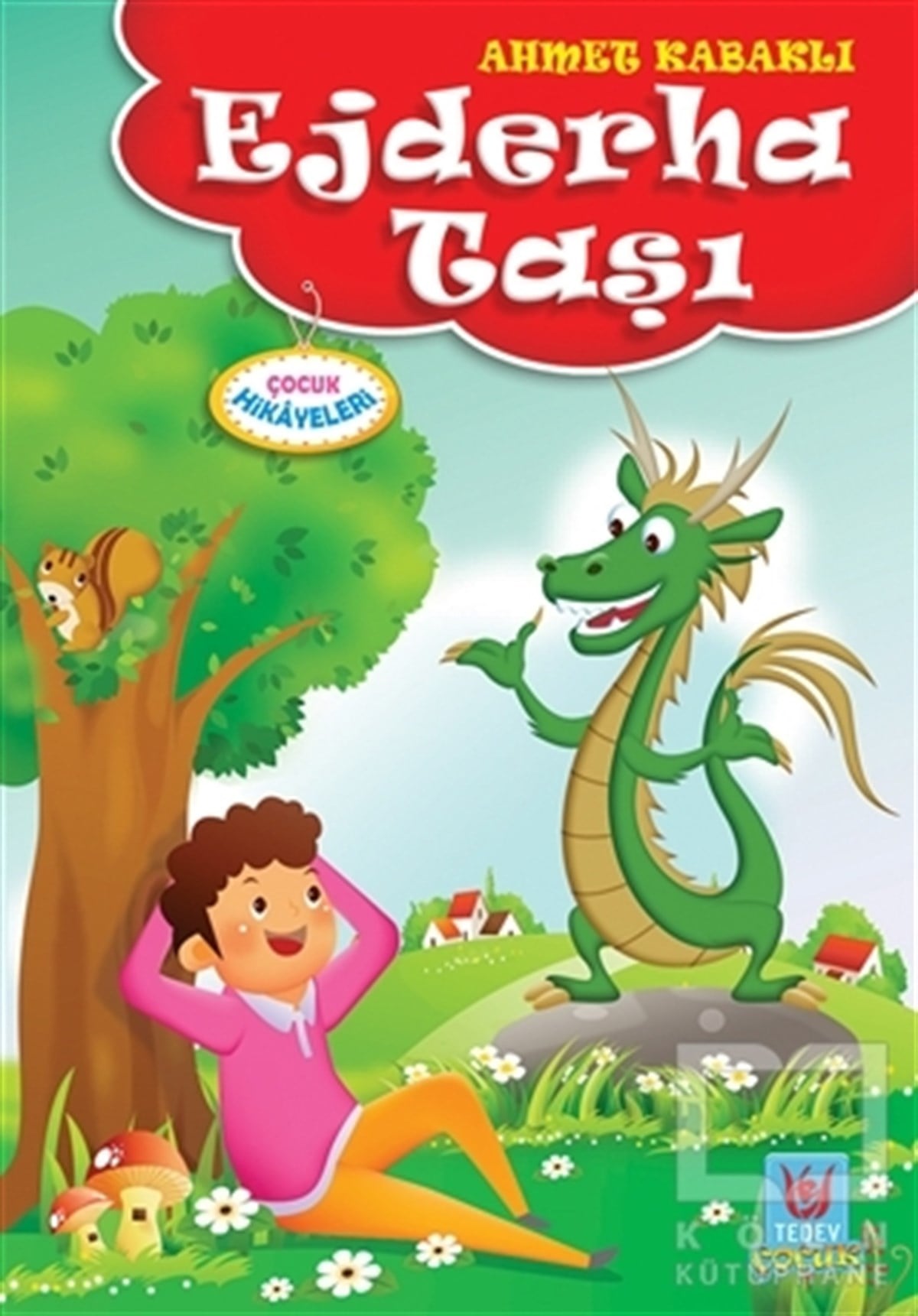 Ahmet KabaklıHikayelerEjderha Taşı